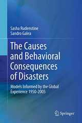 9781461403166-1461403162-The Causes and Behavioral Consequences of Disasters: Models informed by the global experience 1950-2005