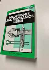 9780025885912-002588591X-Millwrights and Mechanics Guide (Audel)
