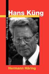 9780334027393-033402739X-Hans Kueng: Breaking Through