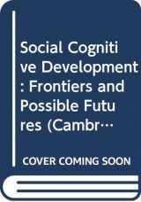 9780521236874-0521236878-Social Cognitive Development (Cambridge Studies in Social and Emotional Development)