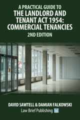 9781914608100-1914608100-A Practical Guide to the Landlord and Tenant Act 1954: Commercial Tenancies – 2nd Edition