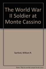 9781560650058-1560650052-The World War II Soldier at Monte Cassino