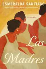 9781644738177-1644738171-Las madres (Spanish Edition)