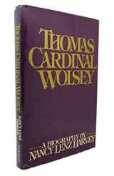 9780025486003-0025486004-Thomas Cardinal Wolsey