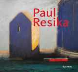 9780847864812-0847864812-Paul Resika: Eight Decades of Painting