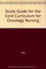 9780721671574-0721671578-Study Guide for the Core Curriculum for Oncology Nursing