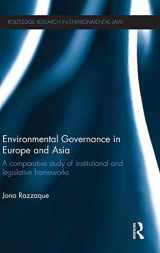 9780415496544-0415496543-Environmental Governance in Europe and Asia: A Comparative Study of Institutional and Legislative Frameworks (Routledge Research in International Environmental Law)