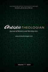 9781091990302-1091990301-Artistic Theologian, Volume 7: Journal of Ministry and Worship Arts