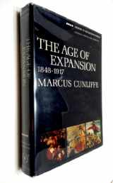 9780877790600-0877790604-The Age of Expansion, 1848-1917 (History of the Western World)