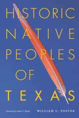 9780292717930-0292717938-Historic Native Peoples of Texas