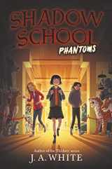 9780062838353-0062838350-Shadow School #3: Phantoms