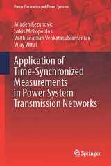 9783319062174-3319062174-Application of Time-Synchronized Measurements in Power System Transmission Networks (Power Electronics and Power Systems)