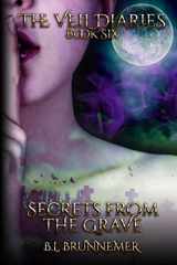 9781728830124-1728830125-Secrets From the Grave (The Veil Diaries)