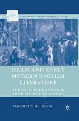 9781349537945-1349537942-Islam and Early Modern English Literature: The Politics of Romance from Spenser to Milton (Early Modern Cultural Studies 1500–1700)