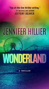 9781668012178-1668012170-Wonderland: A Thriller