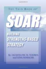 9780982206805-0982206801-The Thin Book of SOAR; Building Strengths-Based Strategy