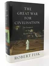 9781400041510-1400041511-The Great War for Civilisation: The Conquest of the Middle East