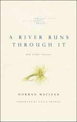 9780226500669-0226500667-A River Runs Through It and Other Stories, Twenty-fifth Anniversary Edition