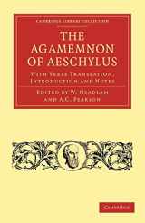 9781108012096-1108012094-The Agamemnon of Aeschylus: With Verse Translation, Introduction and Notes (Cambridge Library Collection - Classics)