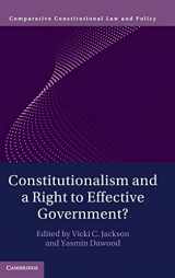 9781009158534-1009158538-Constitutionalism and a Right to Effective Government? (Comparative Constitutional Law and Policy)