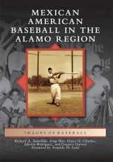 9781467133388-1467133388-Mexican American Baseball in the Alamo Region (Images of Baseball)