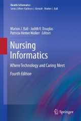 9781849962773-1849962774-Nursing Informatics: Where Technology and Caring Meet (Health Informatics)