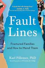 9780593539132-0593539133-Fault Lines: Fractured Families and How to Mend Them