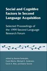 9781574730401-1574730401-Social and cognitive factors in second language acquisition: Selected proceedings of the 1999 Second Language Research Forum