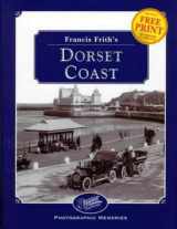 9781859370629-1859370624-Francis Frith's Dorset Coast (Francis Frith's Photographic Memories)