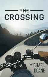 9780998113302-0998113301-The Crossing: A Novel