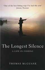 9780224061018-0224061011-The Longest Silence: A Life in Fishing