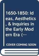 9780404644031-0404644031-1650-1850: Ideas, Aesthetics, & Inquiries in the Early Modern Era (Ideas, Aesthetics, and Inquiries in the Early Modern Era)