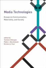 9780262525374-0262525372-Media Technologies: Essays on Communication, Materiality, and Society (Inside Technology)