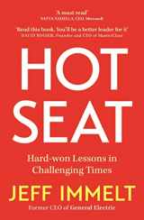 9781529358728-1529358728-Hot Seat: Hard-won Lessons in Challenging Times