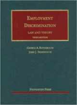 9781609300739-1609300734-Employment Discrimination, Law and Theory, 3d (University Casebook Series)