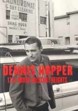 9780967236650-0967236657-1712 North Crescent Heights: Dennis Hopper Photographs 1962-1968