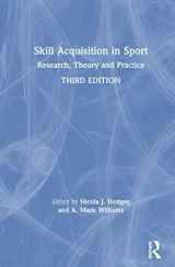 9780815392835-0815392834-Skill Acquisition in Sport: Research, Theory and Practice