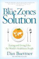9781426216558-1426216556-Blue Zones Solution, The: Eating and Living Like the World's Healthiest People (The Blue Zones)