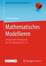 9783662617878-3662617870-Mathematisches Modellieren: als fachlicher Hintergrund für die Sekundarstufe I +II (Mathematik Primarstufe und Sekundarstufe I + II) (German Edition)