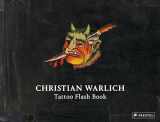 9783791358963-3791358960-Christian Warlich: Tattoo Flash Book