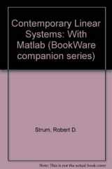 9780534932732-0534932738-Contemporary Linear Systems: Using Matlab/Book and 3 Disks (Tom Robbins' Bookware Companion)