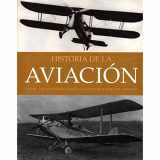 9781405492911-1405492910-Historia de la aviacion/History of Flight (Spanish Edition)