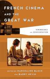 9781442260979-1442260971-French Cinema and the Great War: Remembrance and Representation (Film and History)