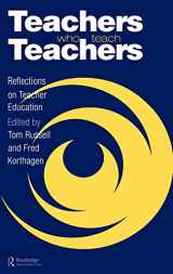 9780750704656-0750704659-Teachers Who Teach Teachers: Reflections On Teacher Education