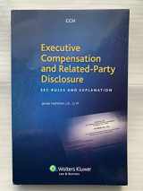 9780808015611-0808015613-Executive Compensation and Related-Party Disclosure: SEC Rules and Explanation