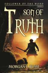 9781935929918-1935929917-Son of Truth (Volume 2) (Follower of the Word)