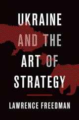 9780190902889-0190902884-Ukraine and the Art of Strategy