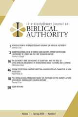9780998626406-0998626406-Interdisciplinary Journal on Biblical Authority (Volume 1 : Spring 2020 : Number 1)