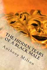 9781540549990-1540549992-The Hidden Tears of A Black Male