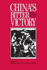 9781563242465-156324246X-China's Bitter Victory: War with Japan, 1937-45